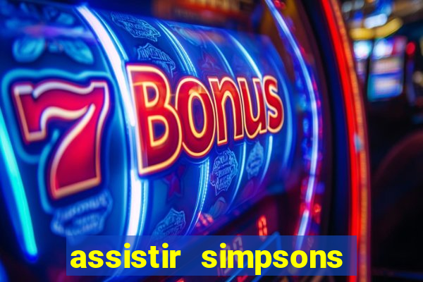 assistir simpsons online dublado